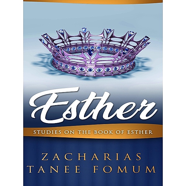 Esther (Off-Series, #13) / Off-Series, Zacharias Tanee Fomum