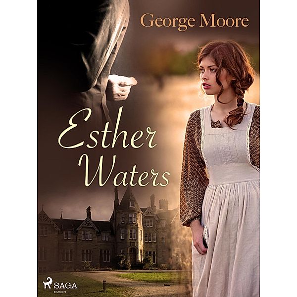 Esther Waters, George Moore