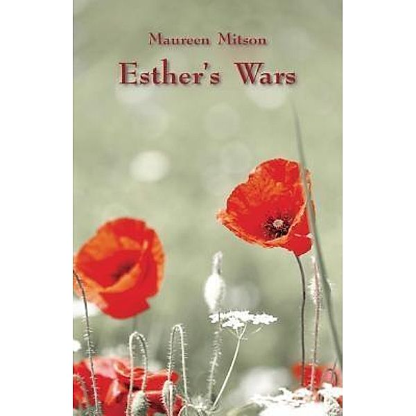 Esther's Wars, Maureen Mitson