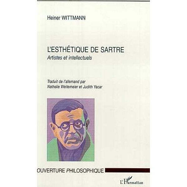 ESTHETIQUE DE SARTRE / Hors-collection, Wittmann Heiner
