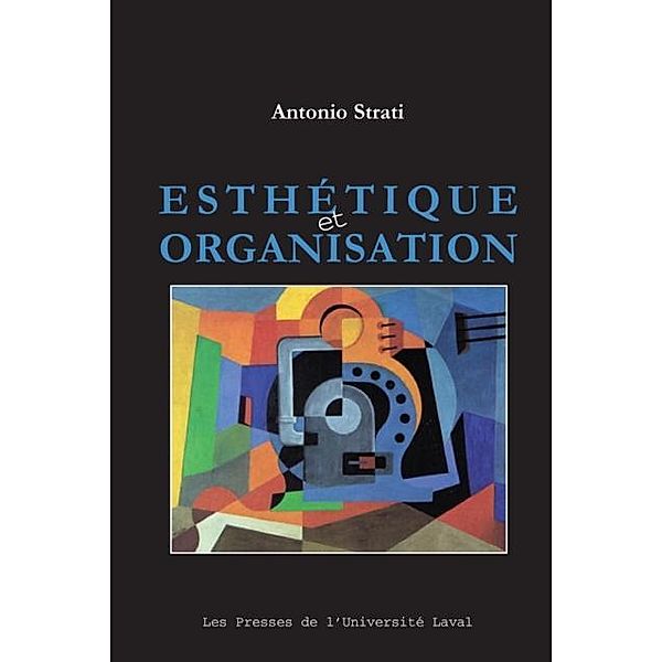 Esthetique et organisation, Antonio Strati Antonio Strati