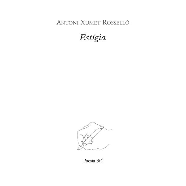 Estígia / Poesia, Antoni Xumet