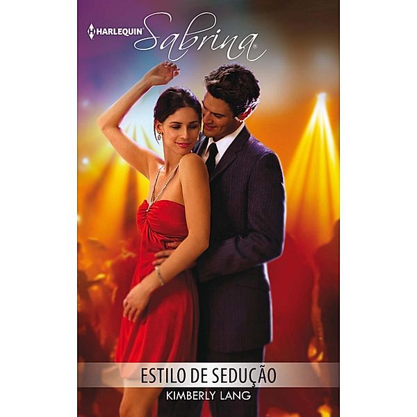 Estilo de sedução / Sabrina Bd.1722, Kimberly Lang