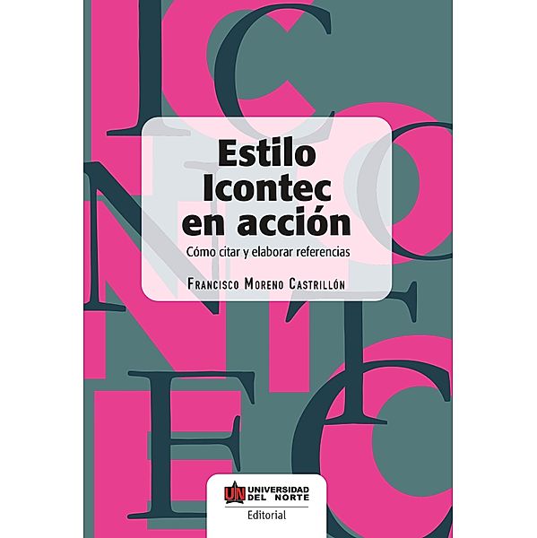 Estilo Icontec en acción, Francisco Moreno Castrillón