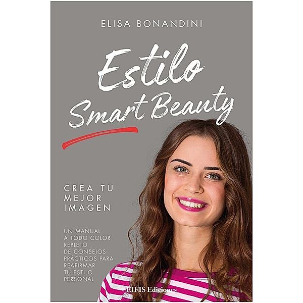 Estilo Smart Beauty /      Natural Beauty  Bd.1, Elisa Bonandini