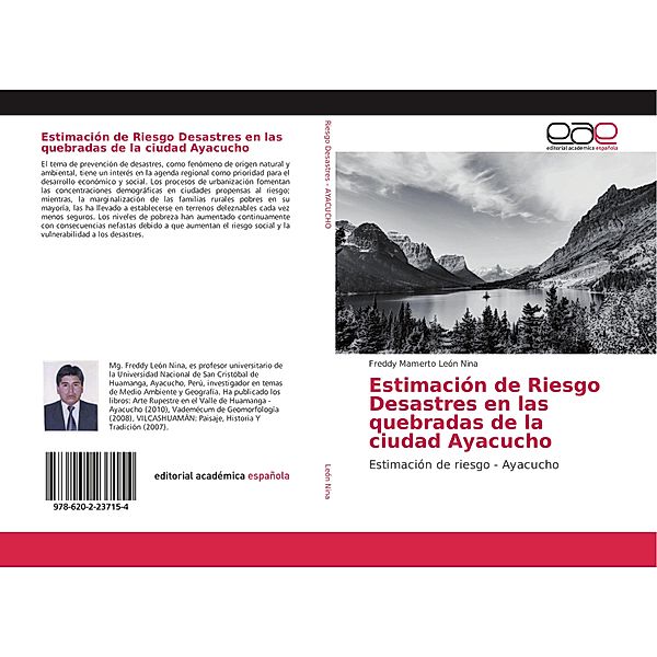 Estimación de Riesgo Desastres en las quebradas de la ciudad Ayacucho, Freddy Mamerto León Nina