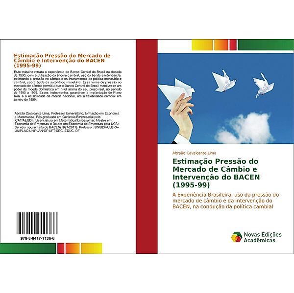 Estimação Pressão do Mercado de Câmbio e Intervenção do BACEN (1995-99), Abraão Cavalcante Lima