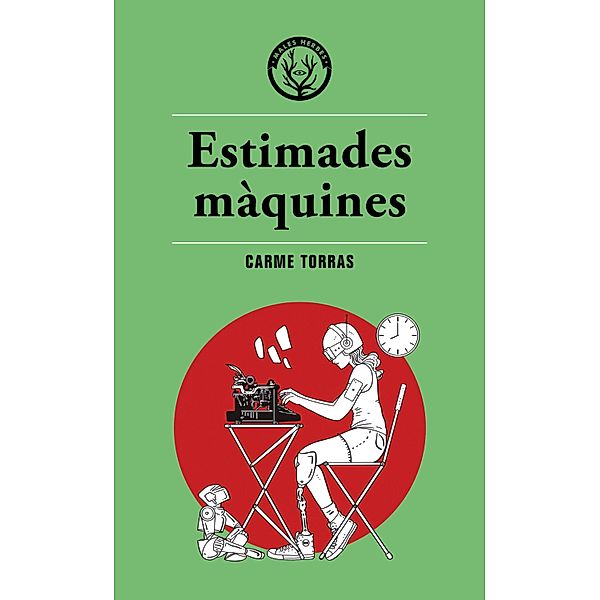 Estimades màquines, Carme Torras