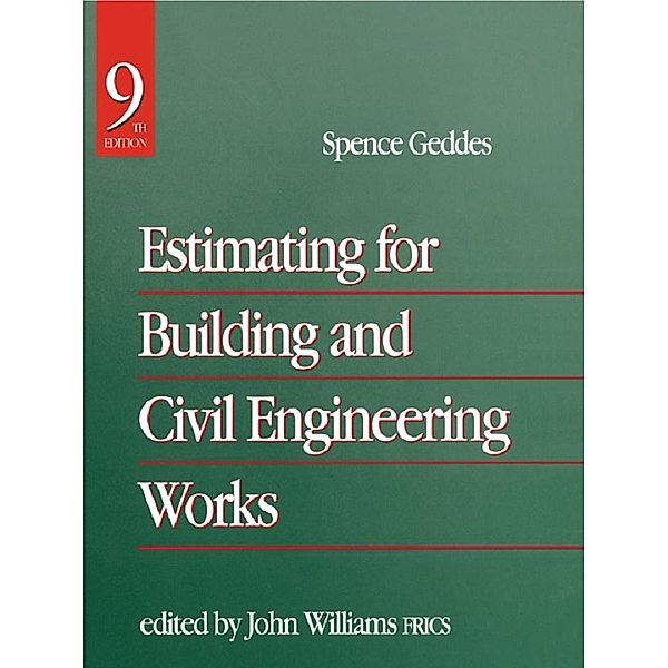 Estimating for Building & Civil Engineering Work, John Williams, Spence Gedes