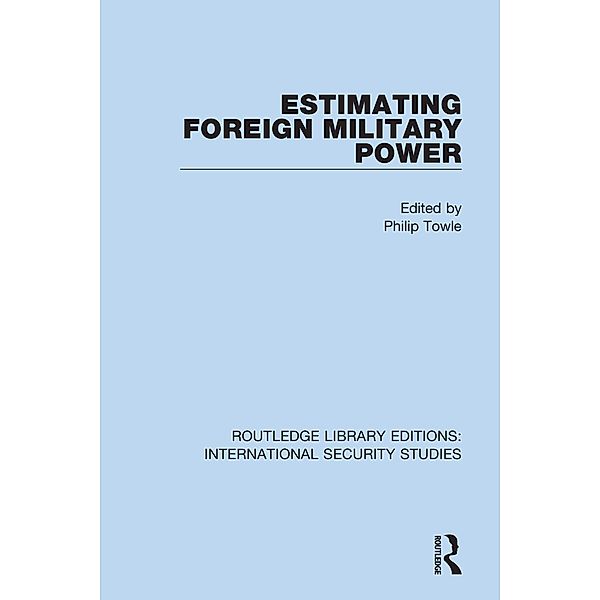 Estimating Foreign Military Power