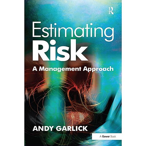 Estimating Risk, Andy Garlick