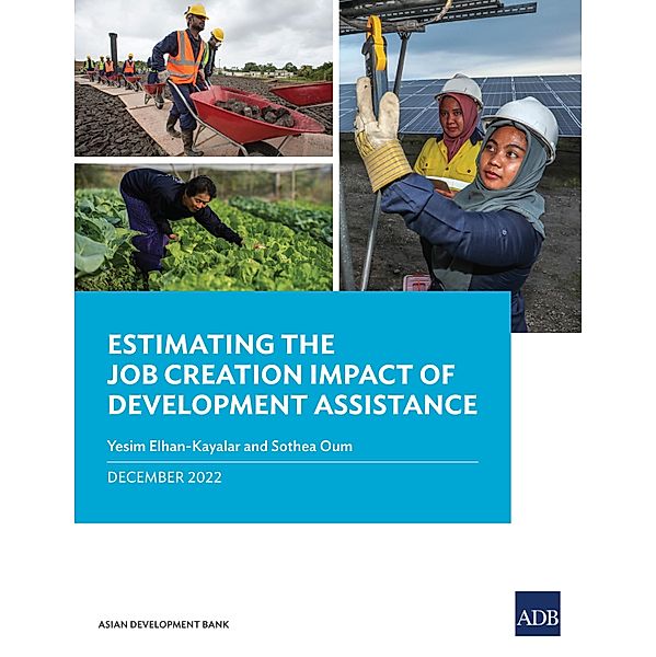 Estimating the Job Creation Impact of Development Assistance, Asian Development Bank