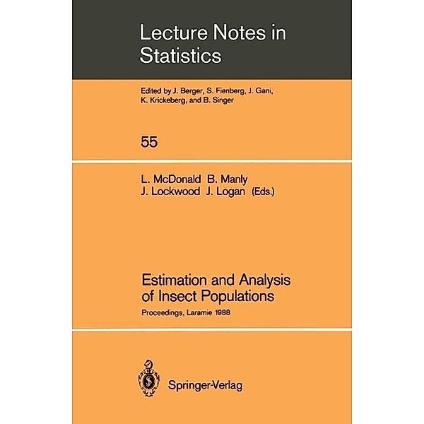 Estimation and Analysis of Insect Populations / Lecture Notes in Statistics Bd.55