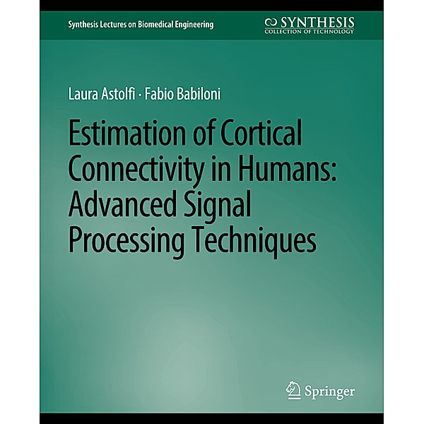 Estimation of Cortical Connectivity in Humans, Laura Astolfi, Fabio Babiloni