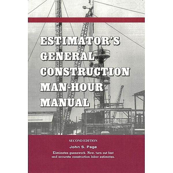 Estimator's General Construction Manhour Manual, John S. Page