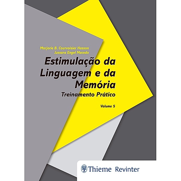 Estimulação da Linguagem e da Memória, Marjorie B. Courvoisier Hasson, Jussara Engel Macedo