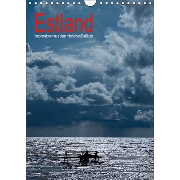 Estland - Impressionen aus dem nördlichen Baltikum (Wandkalender 2020 DIN A4 hoch), Christian Hallweger