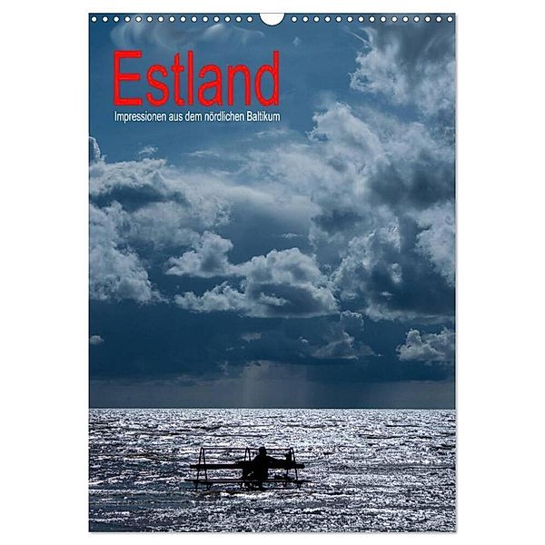 Estland - Impressionen aus dem nördlichen Baltikum (Wandkalender 2024 DIN A3 hoch), CALVENDO Monatskalender, Christian Hallweger