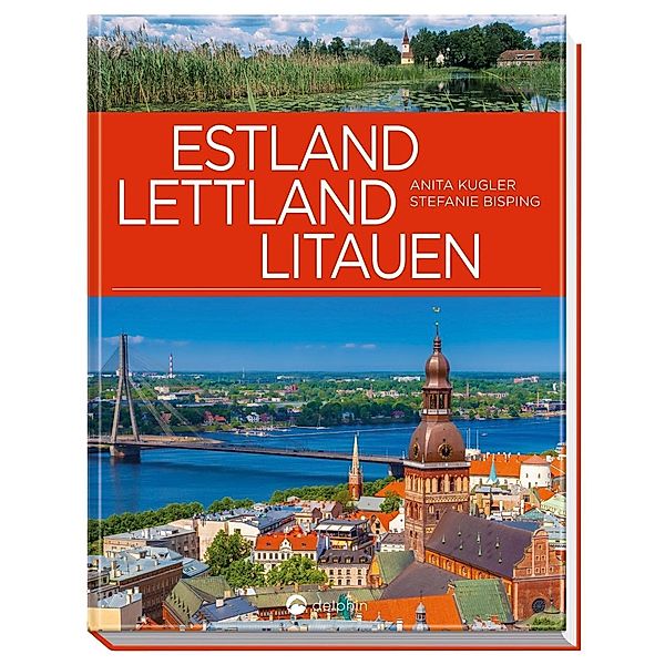 Estland, Lettland, Litauen, Stefanie Bisping, Anita Kugler