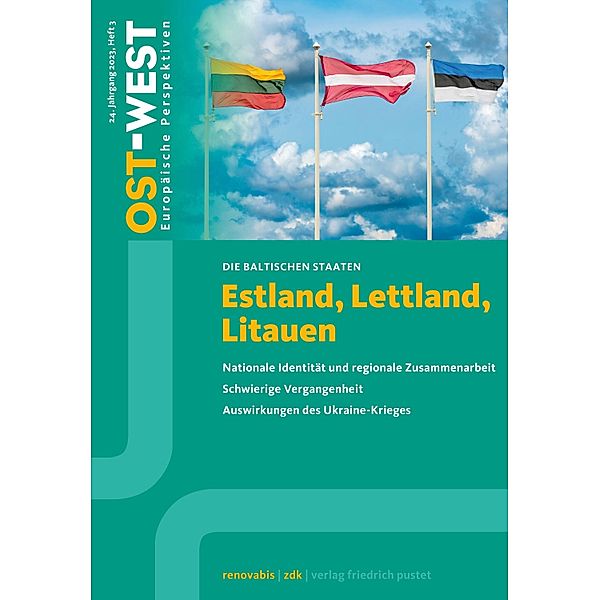 Estland, Lettland, Litauen / OST-WEST. Europäische Perspektiven