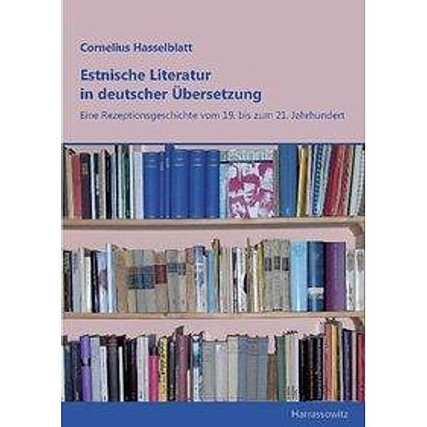 Estnische Literatur in deutscher Übersetzung, Cornelius Th. Hasselblatt