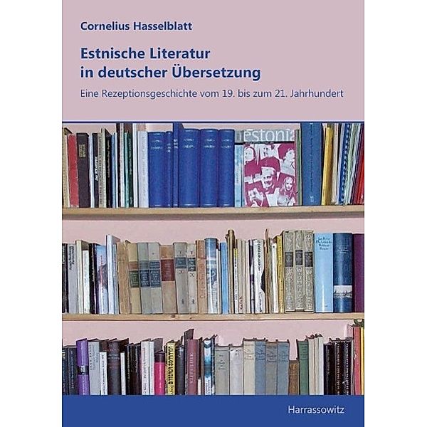 Estnische Literatur in deutscher Übersetzung, Cornelius Th. Hasselblatt