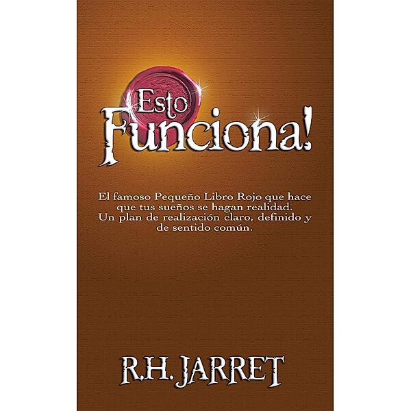 Esto Funciona! / It Works (Spanish Edition) / BN Publishing, R. H. Jarrett