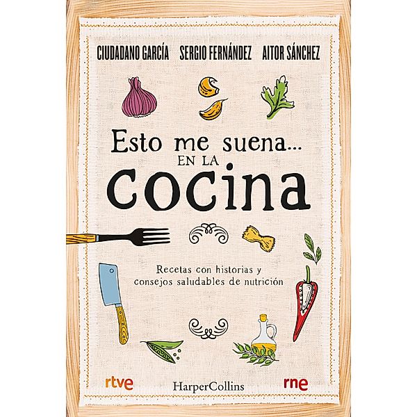 Esto me suena... en la cocina / No ficción, Ciudadano García, Sergio Fernández, Aitor Sánchez