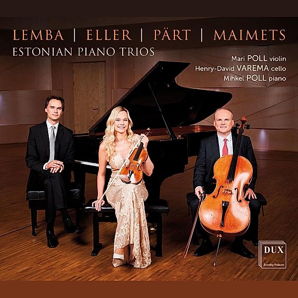 Estonian Piano Trios, Mari Poll & Mihkel, Henry-David Varema