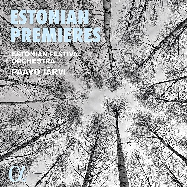 Estonian Premieres, Paavo Järvi, Estonian Festival Orchestra