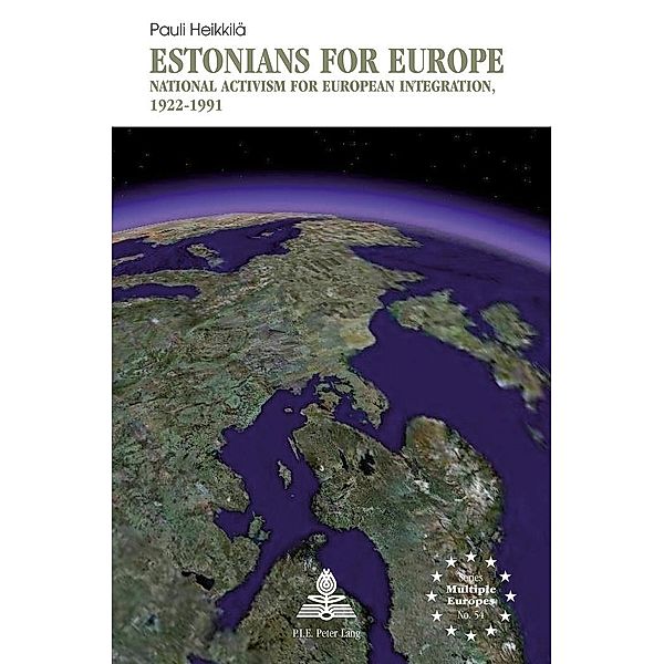 Estonians for Europe / P.I.E-Peter Lang S.A., Editions Scientifiques Internationales, Heikkila Pauli Heikkila