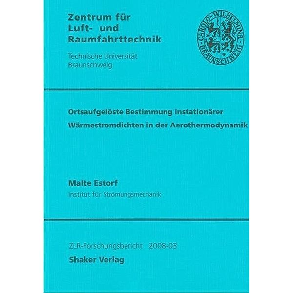 Estorf, M: Ortsaufgelöste Bestimmung instationärer Wärmestro, Malte Estorf