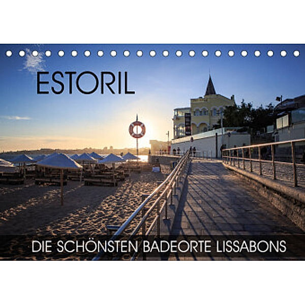 ESTORIL - die schönsten Badeorte Lissabons (Tischkalender 2022 DIN A5 quer), Val Thoermer