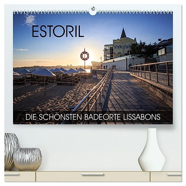 ESTORIL - die schönsten Badeorte Lissabons (hochwertiger Premium Wandkalender 2024 DIN A2 quer), Kunstdruck in Hochglanz, Val Thoermer