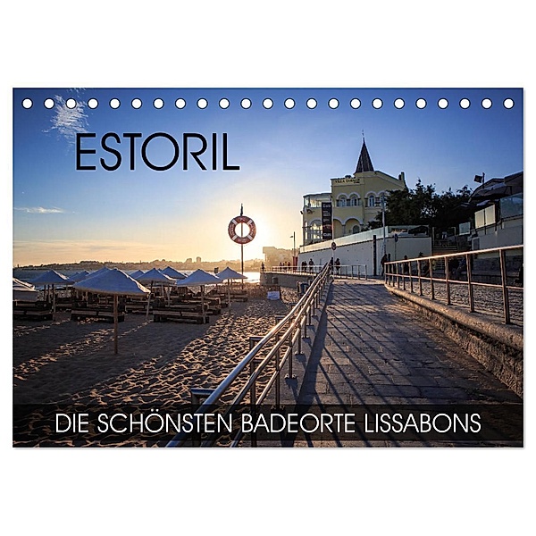 ESTORIL - die schönsten Badeorte Lissabons (Tischkalender 2024 DIN A5 quer), CALVENDO Monatskalender, Val Thoermer