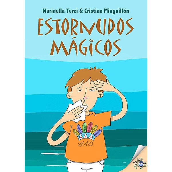 Estornudos mágicos, Marinella Terzi, Cristina Minguillón