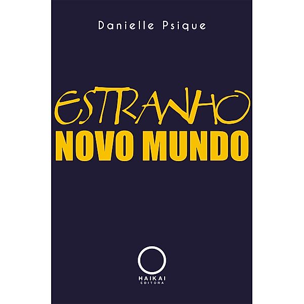 Estranho Novo Mundo, Danielle Psique