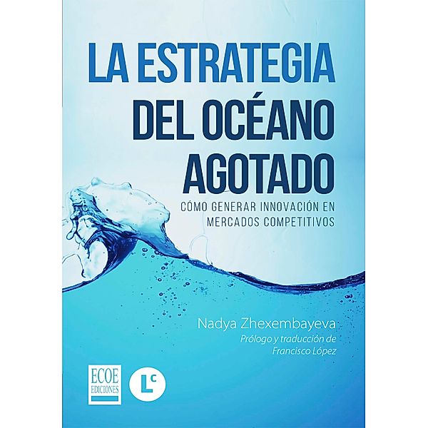 Estrategia del océano agotado, Nadya Zhexembayeva