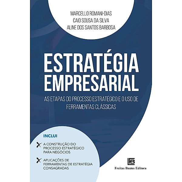 Estratégia Empresarial, Marcello Romani-Dias, Caio Sousa da Silva, Aline dos Santos Barbosa