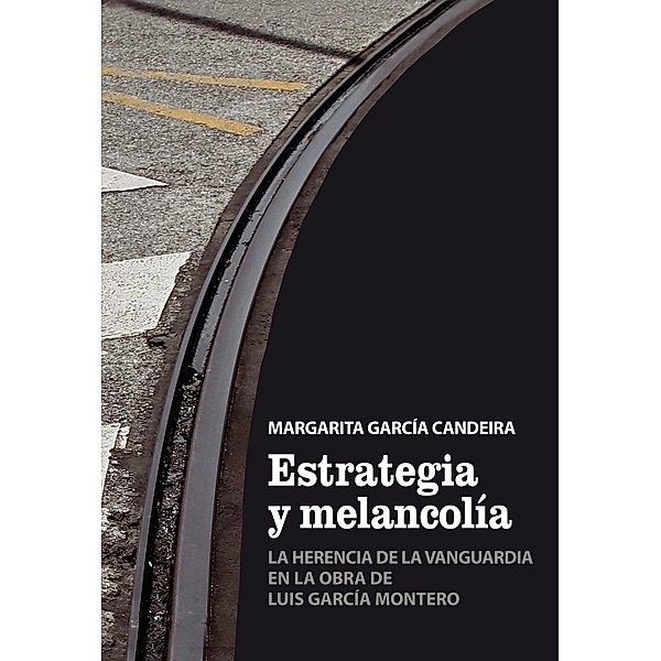 Estrategia y melancolia, Margarita Garcia Candeira