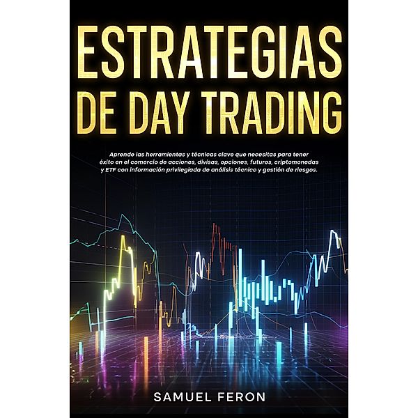 Estrategias de Day Trading, Samuel Feron