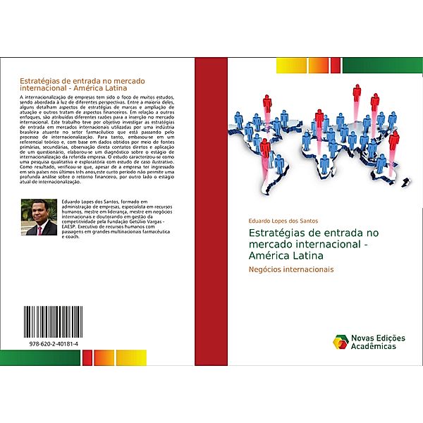 Estratégias de entrada no mercado internacional - América Latina, Eduardo Lopes dos Santos