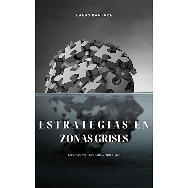 Estrategias en Zonas Grises, Bagas Bantara