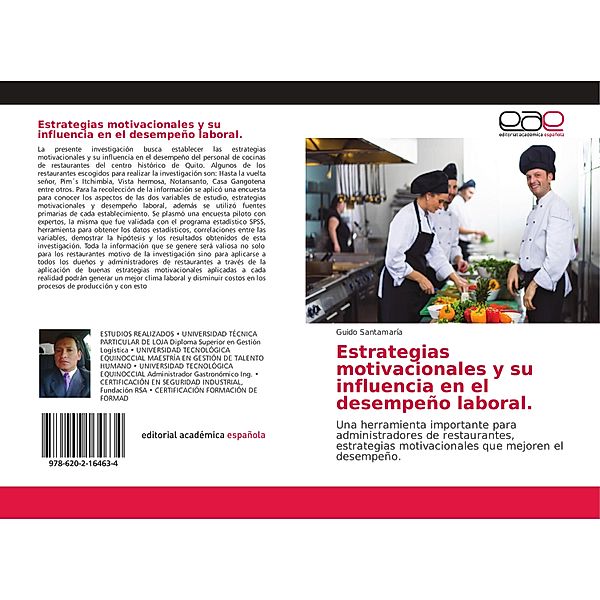 Estrategias motivacionales y su influencia en el desempeño laboral., Guido Santamaría