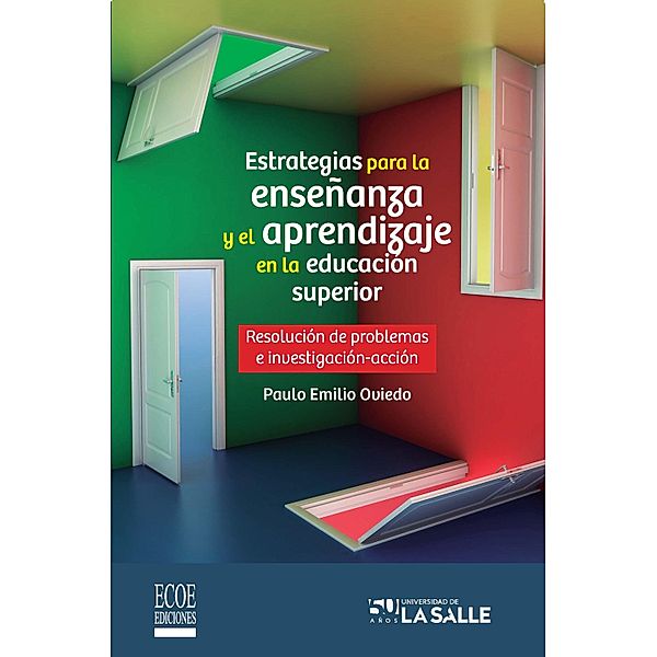 Estrategias para la enseñanza y el aprendizaje en la educación superior, Paulo Emilio Oviedo