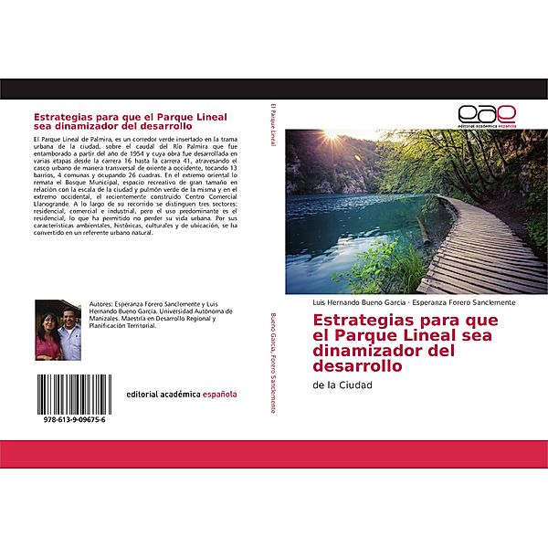 Estrategias para que el Parque Lineal sea dinamizador del desarrollo, Luis Hernando Bueno Garcia, Esperanza Forero Sanclemente