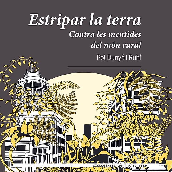Estripar la terra (en català), Pol Dunyó i Ruhí