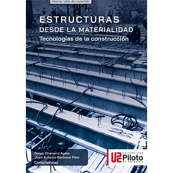 Estructuras desde la materialidad, Diego Chavarro Ayala, Juan Antonio Barbosa Páez