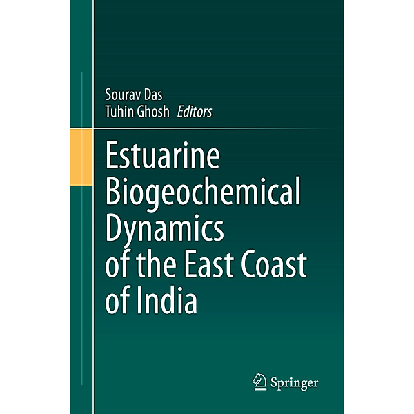Estuarine Biogeochemical Dynamics of the East Coast of India