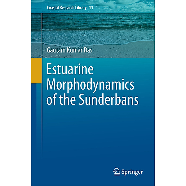 Estuarine Morpho-Dynamics of Sunderbans, Gautam Kumar Das